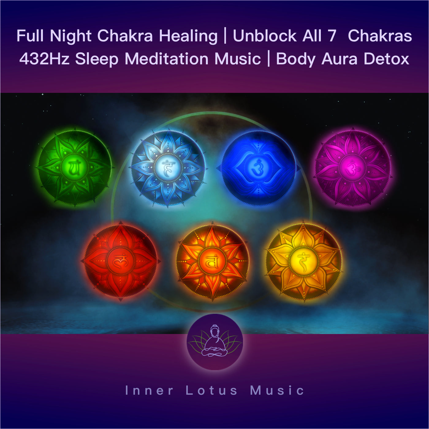 Full Night Chakra Healing | Unblock All 7 Chakras | 432Hz