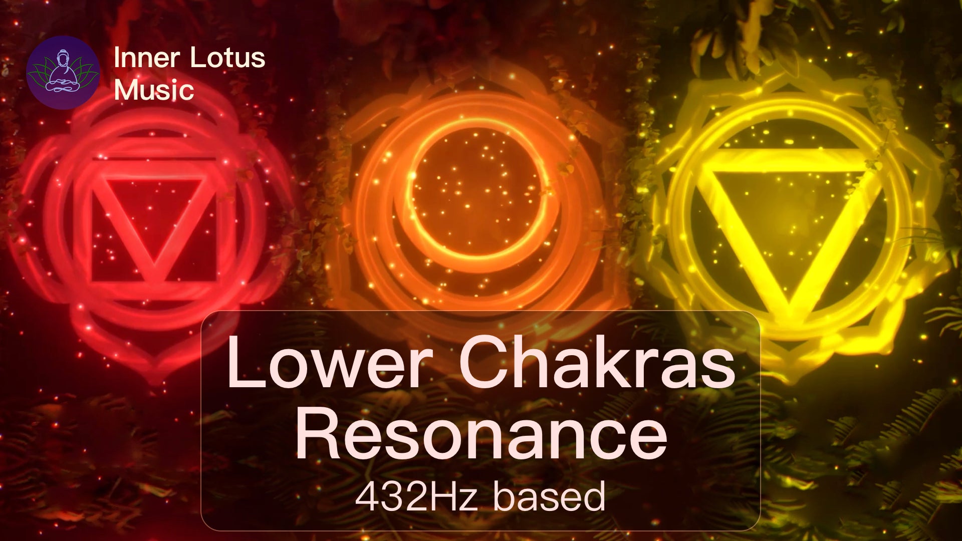 Lower Chakras Resonance | 432Hz based Meditation & Sleep Music