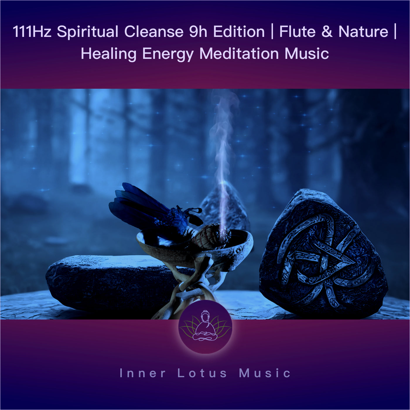 111Hz Purification Spirituelle - Édition 9h | Élimine Énergies Négatives | Musique Flûte & Nature