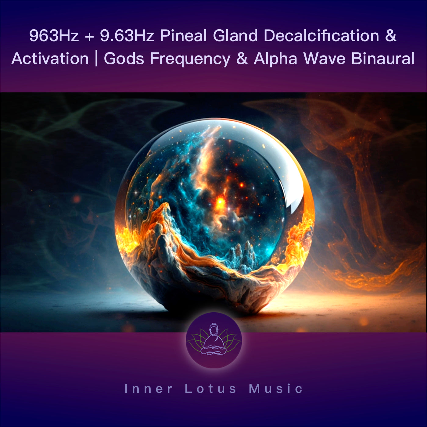 963Hz + 9.63Hz Pineal Gland Decalcification & Activation | Gods Frequency & Alpha Wave Binaural Beat