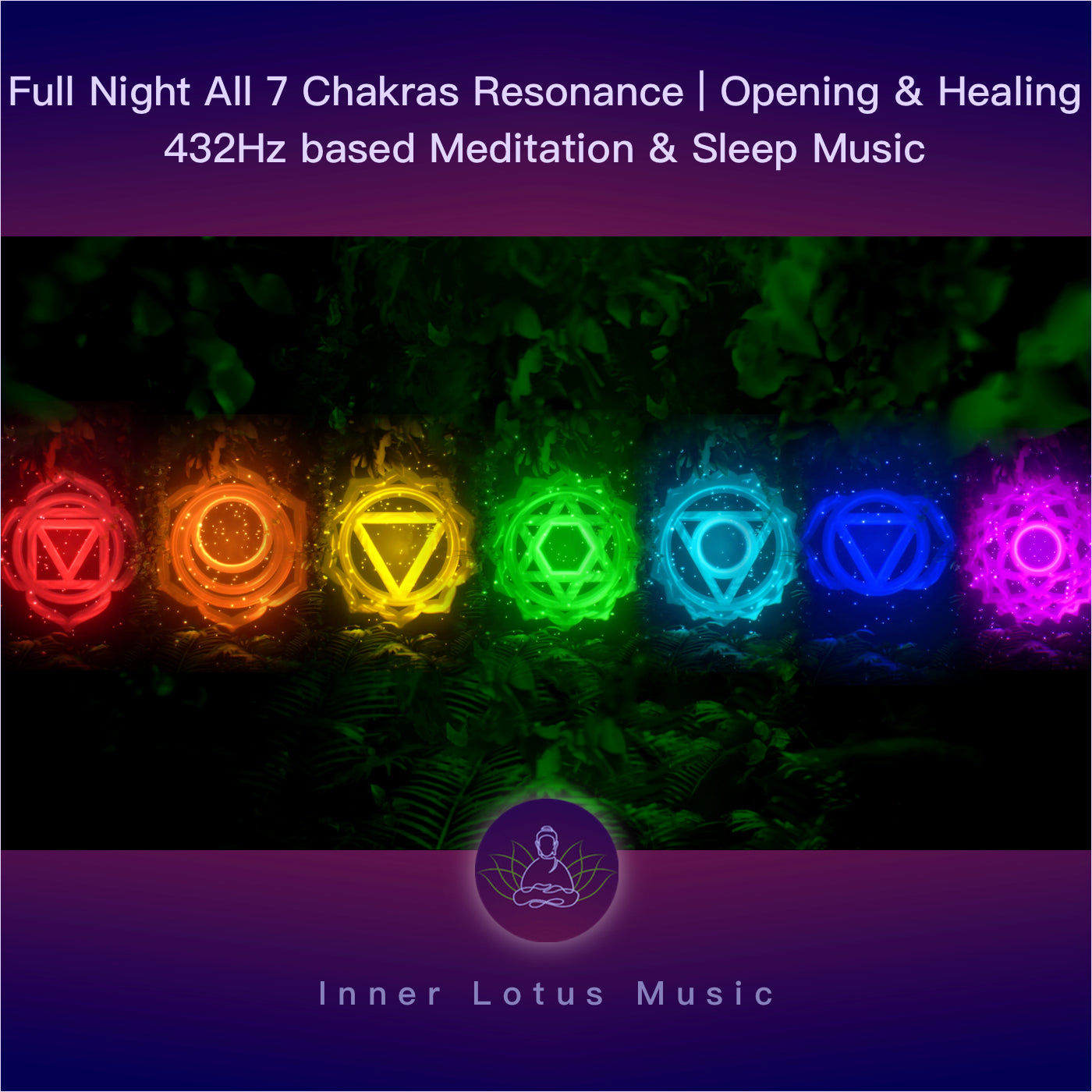 Full Night All 7 Chakras Resonance | Opening & Healing | 432Hz based Meditation & Sleep Music