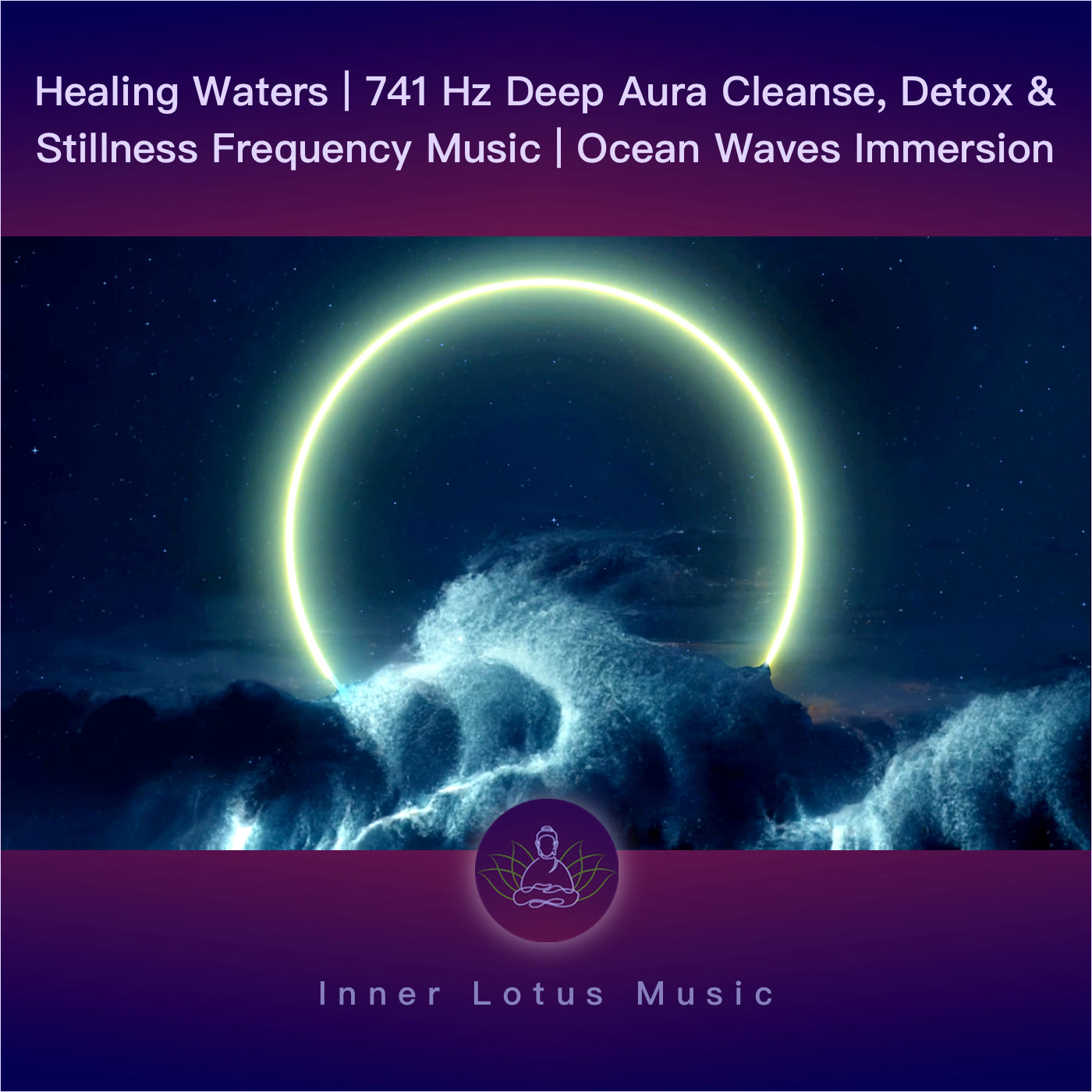 Healing Waters | 741 Hz Deep Aura Cleanse, Detox & Stillness Frequency Music | Ocean Waves Immersion