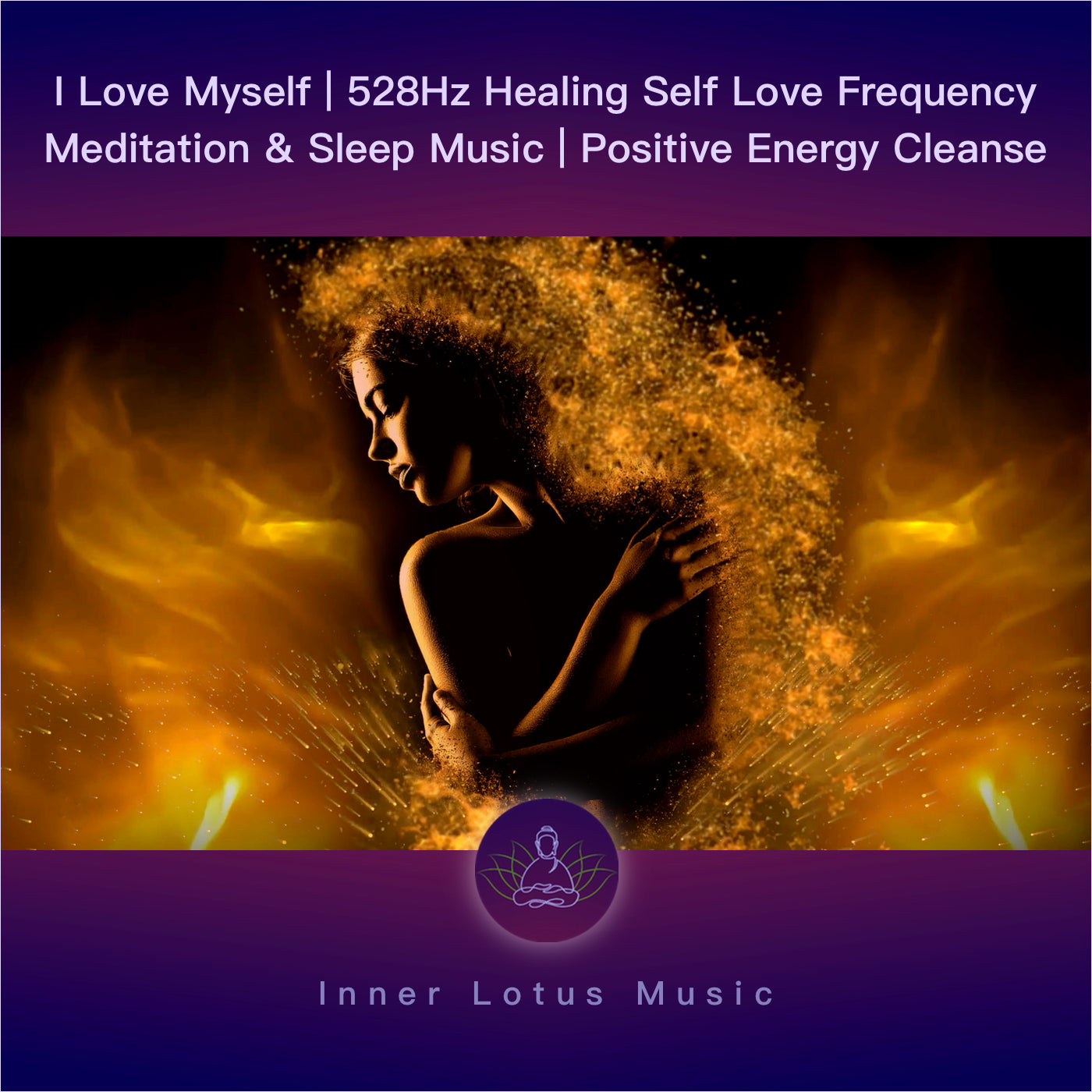 I Love Myself | 528Hz Healing Self Love Frequency Meditation & Sleep Music | Positive Energy Cleanse