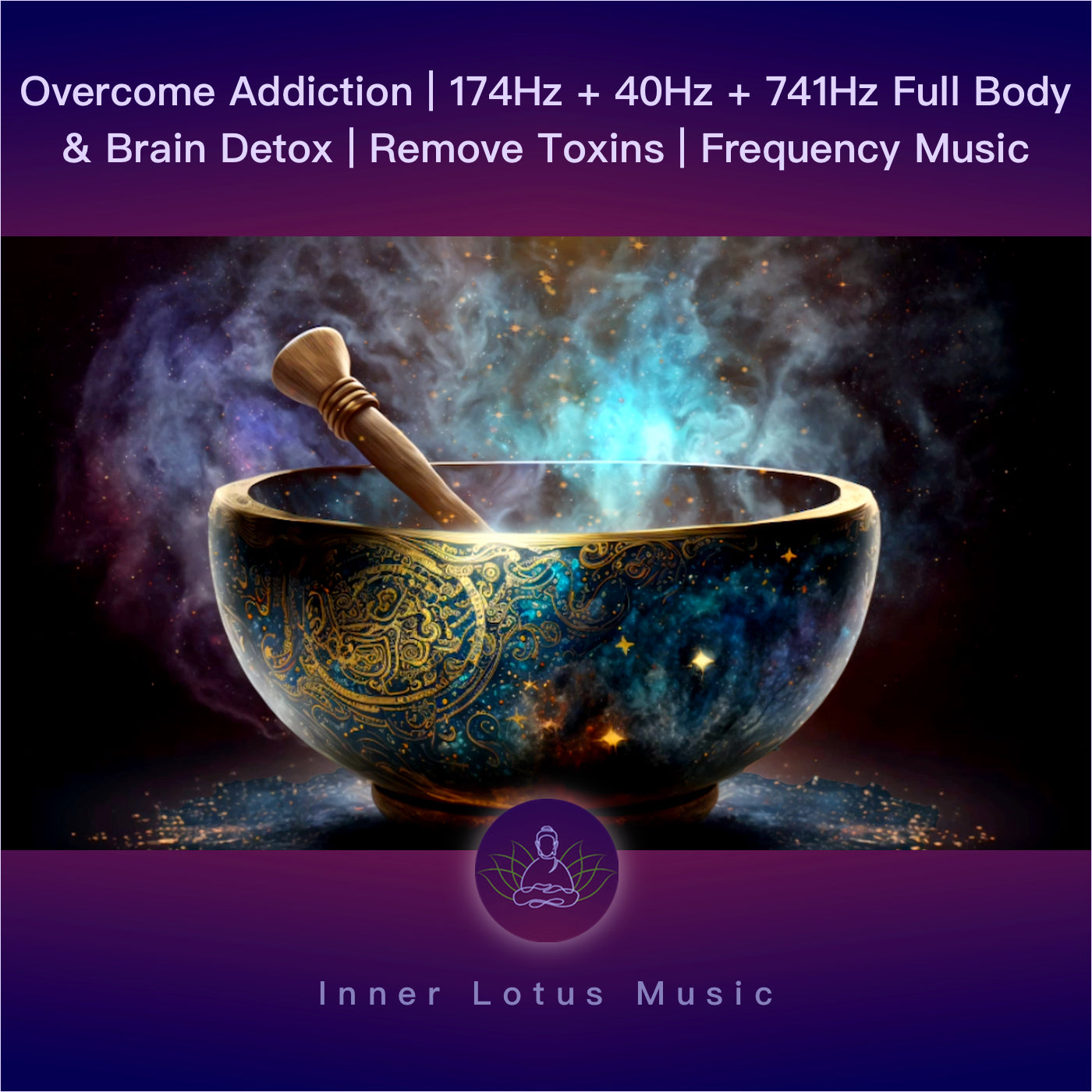 Overcome Addiction | 174Hz + 40Hz + 741Hz Full Body & Brain Detox | Remove Toxins | Frequency Music