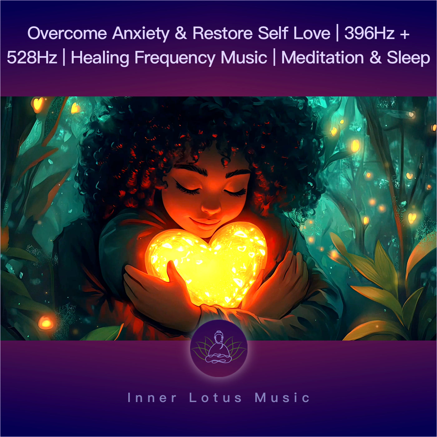 Supera Miedos y Sana tu Amor Propio | 396Hz + 528Hz Música Frecuencias Curativas Meditación y Sueño