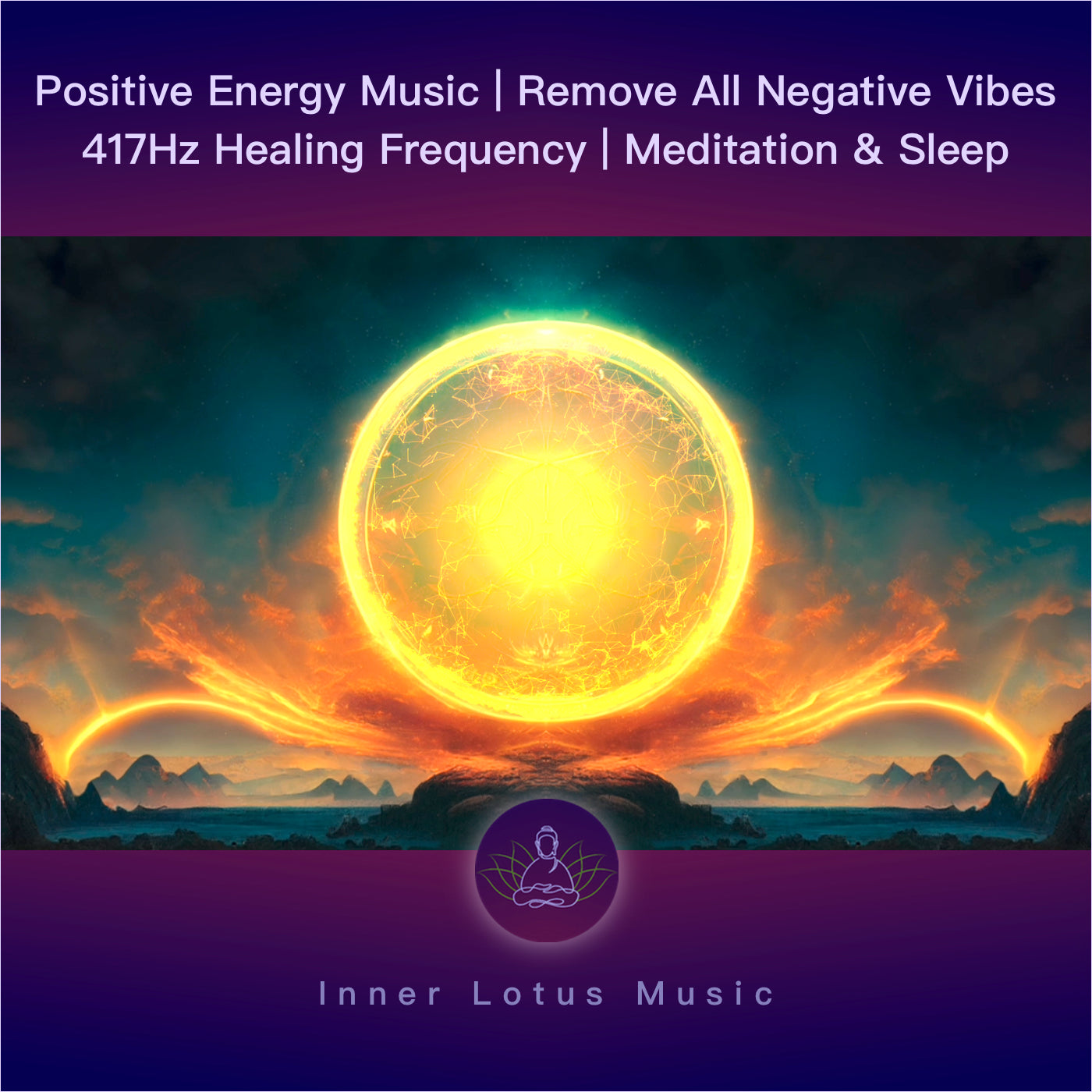 Musique Énergie Positive | Supprime les Vibrations Négatives & Blocages | 417Hz Fréquence Guérison