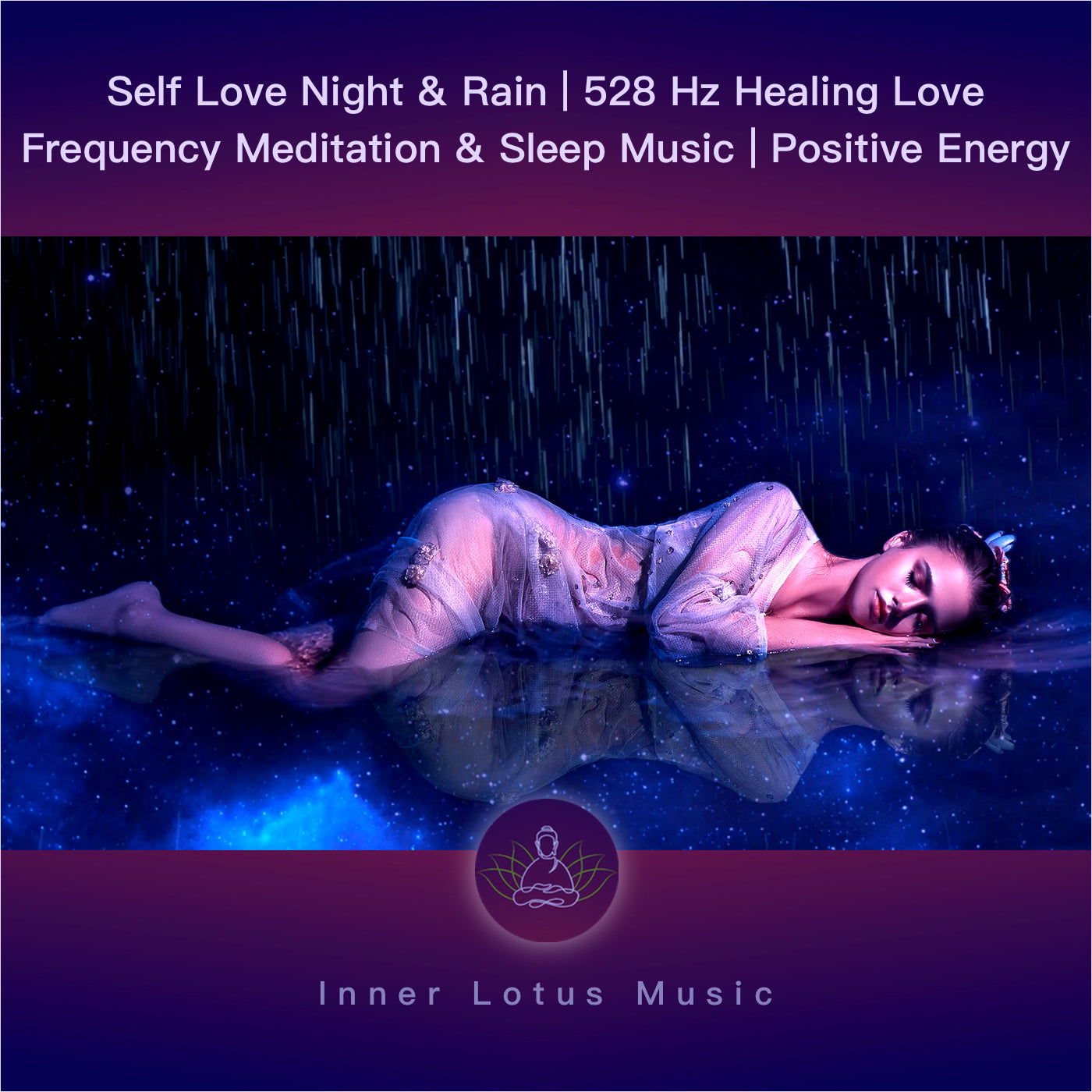 Self Love Night & Rain | 528 Hz Healing Love Frequency Meditation & Sleep Music | Positive Energy