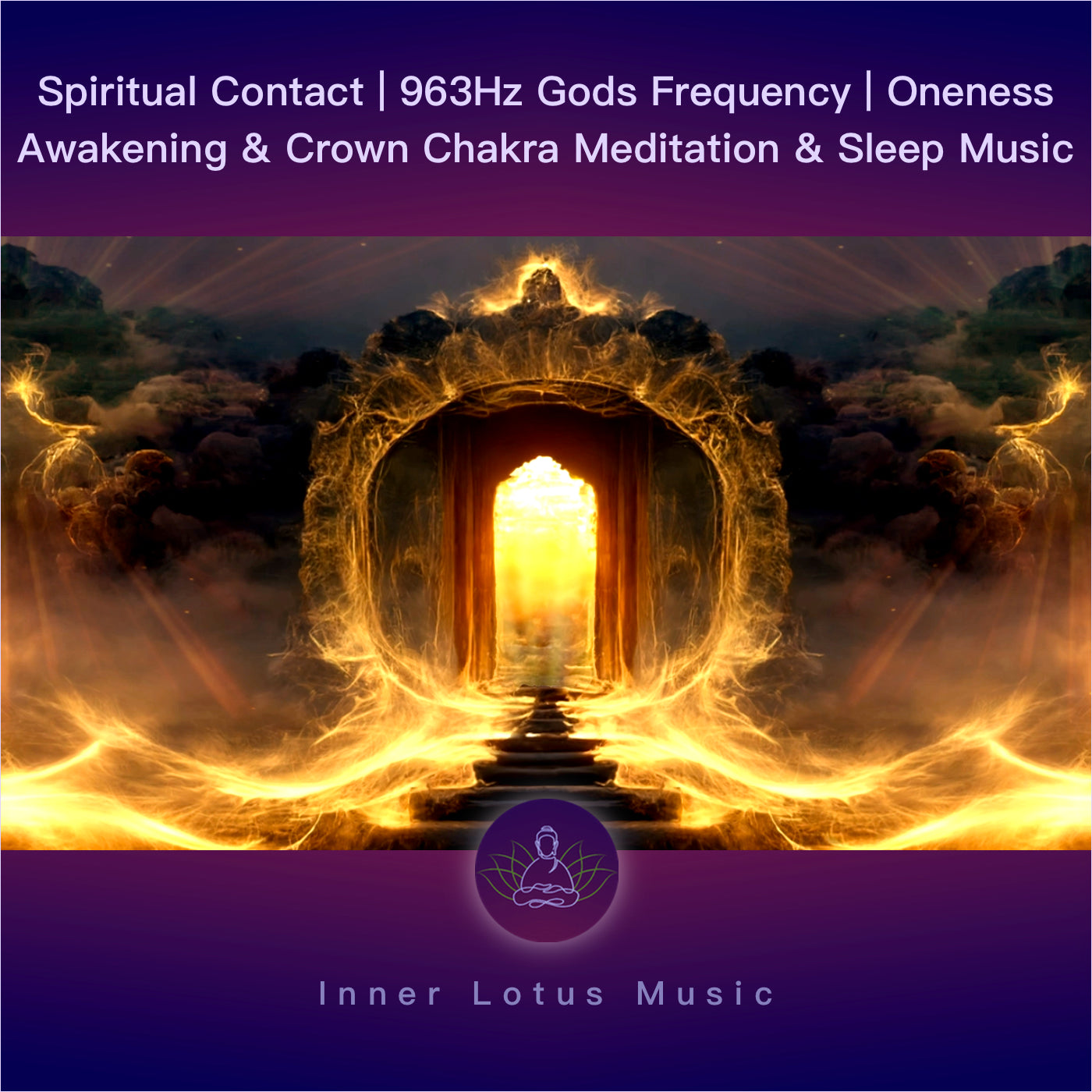 Spiritueller Kontakt | 963Hz Frequenz der Götter | Einssein & Kronenchakra Musik Meditation & Schlaf