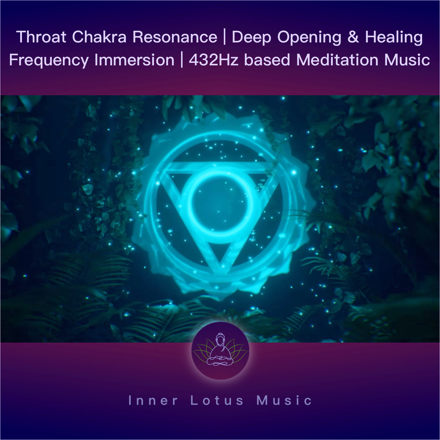 Throat Chakra Resonance | Deep Opening & Healing Frequency Immersion | 432Hz based Meditation Music